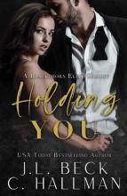 Holding You by J.L. Beck, C. Hallman