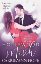 Hollywood Match by Carrie Ann Hope