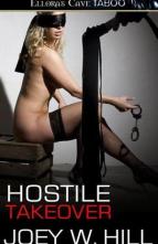 Hostile Takeover by Joey W. Hill