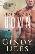 Hot Soldier Down by Cindy Dees