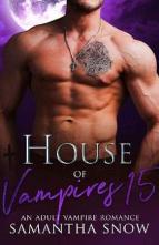 House of Vampires 15: Trouble, Blood & Magic by Samantha Snow