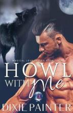 Howl With Me by Dixie Painter