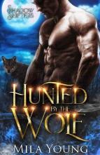 Hunted By the Wolf by Mila Young