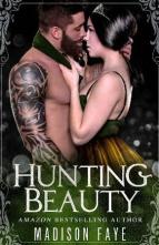 Hunting Beauty by Madison Faye