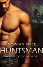 Huntsman by Morgan Brice