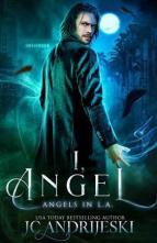 I, Angel by JC Andrijeski