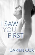 I Saw You First by Darien Cox