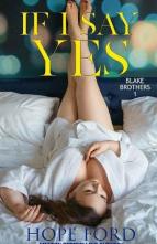 If I Say Yes by Hope Ford