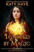 Ignited by Magic by Katy Haye