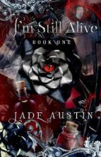 I’m Still Alive by Jade Austin