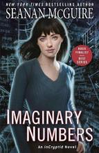 Imaginary Numbers by Seanan McGuire