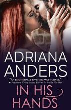 In His Hands by Adriana Anders