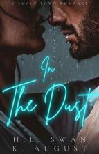 In the Dust by H.L. Swan
