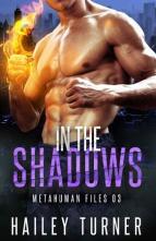 In the Shadows by Hailey Turner