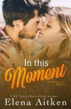 In this Moment by Elena Aitken
