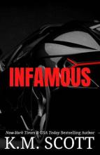 Infamous by K.M. Scott