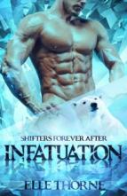 Infatuation by Elle Thorne