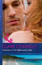 Innocent in the Billionaire’s Bed by Clare Connelly