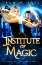 Institute of Magic by Linsey Hall