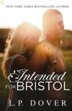 Intended for Bristol by L.P. Dover