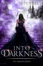 Into Darkness by Eve L. Mitchell