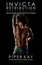 Invicta: Retribution by Piper Kay