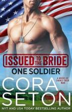 Issued to the Bride One Soldier by Cora Seton