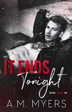 It Ends Tonight by A.M. Myers