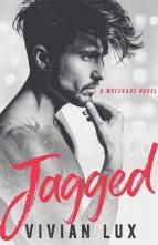 Jagged by Vivian Lux