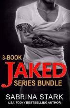 Jaked: The Complete Trilogy by Sabrina Stark