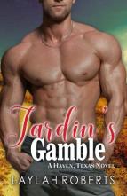 Jardin’s Gamble by Laylah Roberts