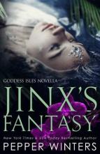 Jinx’s Fantasy by Pepper Winters