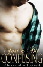 Just a Bit Confusing by Alessandra Hazard