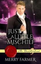 Just a Little Mischief by Merry Farmer