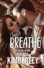 Just Breathe by Amanda Kimberly