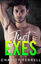 Just Exes by Charity Ferrell