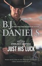 Just His Luck by B.J. Daniels