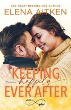 Keeping Happily Ever After by Elena Aitken
