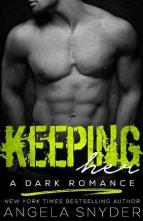 Keeping Her by Angela Snyder
