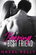 Keeping my Best Friend by Hazel Kelly
