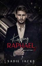 Keeping Raphael by Sadie Jacks