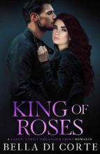 King of Roses by Bella Di Corte