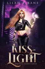 Kiss of Light by Lilah T. Bane