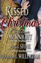 Kissed at Christmas by Christina McKnight, et al