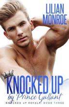 Knocked Up by Prince Gallant by Lilian Monroe