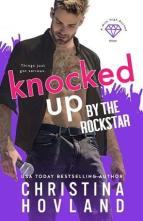 Knocked Up By the Rockstar by Christina Hovland