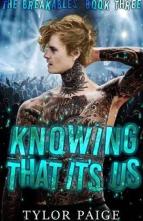 Knowing That It’s Us by Tylor Paige