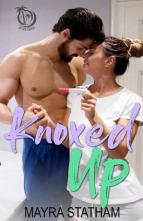 Knoxed Up by Mayra Statham