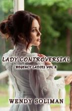 Lady Controversial by Wendy Soliman