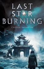 Last Star Burning by Caitlin Sangster